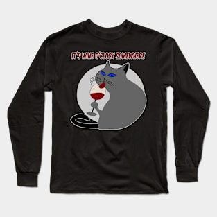 It's Wine O'clock Somewhere Long Sleeve T-Shirt